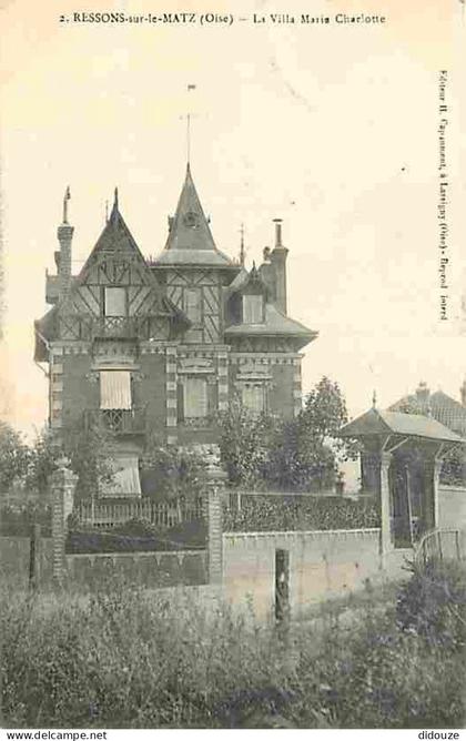 60 - Ressons sur le Matz - La Villa Marie Charlotte - CPA - Voir Scans Recto-Verso