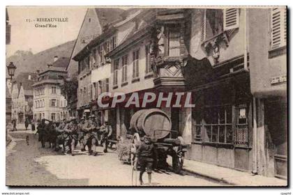CPA Ribeauville Grand Rue Militaria Soldats poilus
