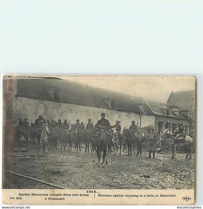 14240 - RIBECOURT DRESLINCOURT - SPAHIS MAROCAINS CAMPES DANS UNE FERME