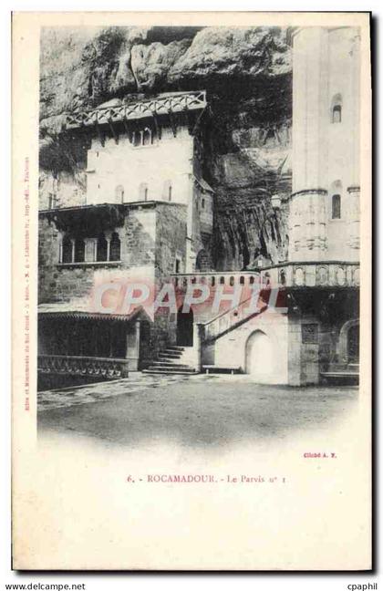 CPA Rocamadour Le Parvis