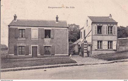 ROCQUENCOURT(MA VILLA)