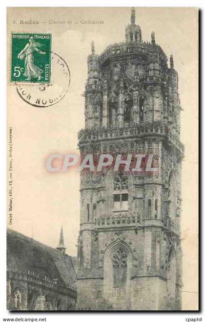 CPA Rodez Clocher de la Cathedrale