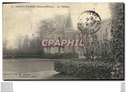 CPA Roissy En Brie Le Chateau