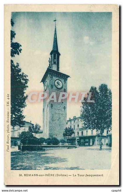CPA Romans sur Isere Drome La Tour Jacquemart
