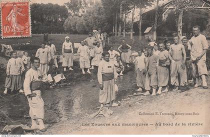 CPA 93 @ ROSNY SOUS BOIS - Militaires - Les Zouaves aux Manoeuvres - la rivière en 1912 @ Editeur E. Tremeau de Rosny