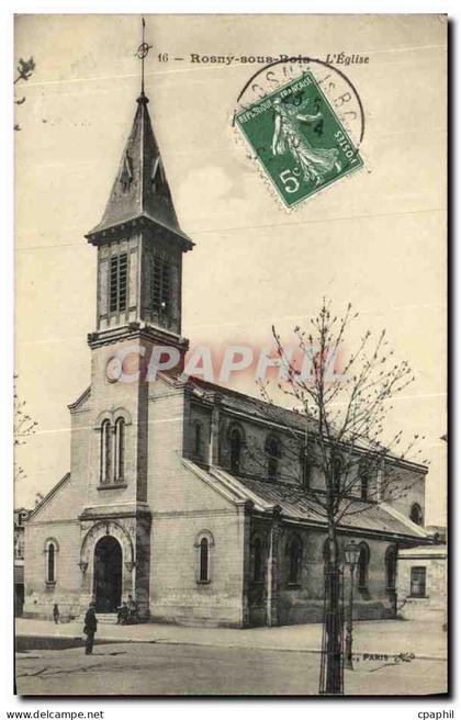 CPA Rosny Sous Bois L Eglise