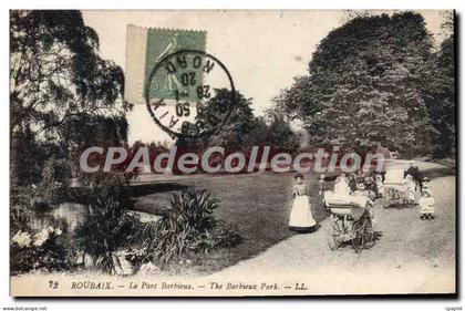 CPA Roubaix Le Parc Barbieux