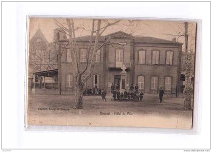 13 ROUSSET Hotel de Ville, Mairie, animée, ed Long & Pourpe, 191?