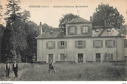 RUNGIS - Ancien Château Richelieu