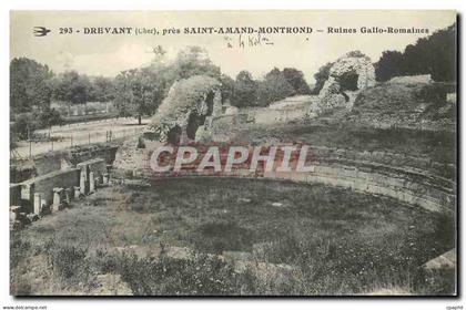 CPA Drevant Cher pres Saint Amand Montrond Ruines Gallo-Romaines