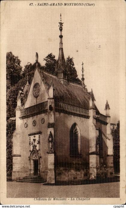 CPA Saint amand Montrond Chateau de Meillant La Chapelle