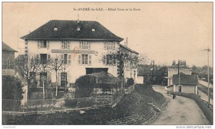 ( CPA 38 )  SAINT-ANDRÉ-LE-GAZ  /  Hôtel Gros et La Gare  -