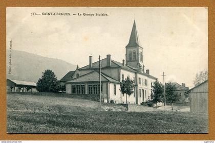 SAINT-CERGUES  (74) : " LE GROUPE SCOLAIRE "