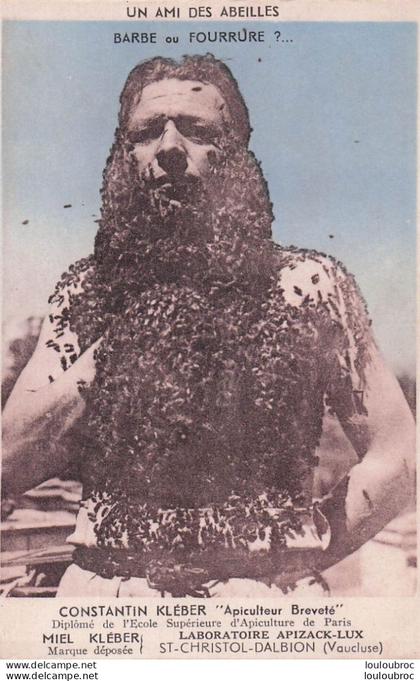 SAINT CHRISTOL CONSTANTIN KLEBER UN AMI DES ABEILLES APICULTEUR