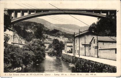 CPA Saint Claude Le grand pont