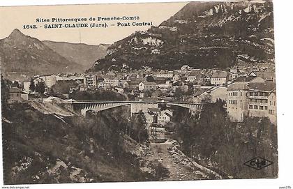 SAINT-CLAUDE - PONT Central