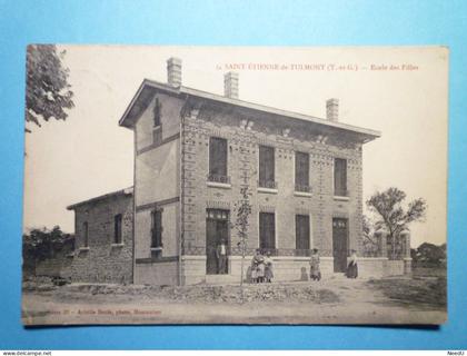 PAT - 2321  SAINT-ETIENNE-DE-TULMONT   (82)  :  ECOLE des FILLES   1919   XXX