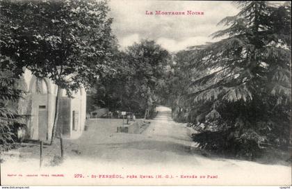 Saint Ferreol - Pres Revel - Entree du Parc - CPA