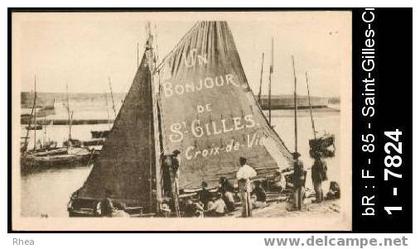 85 Saint-Gilles-Croix-de-Vie - UN BONJOUR DE ST-GILLES-Croix-de-Vie - fantaisie saint gilles  /  D85D  K85222K  C85222C