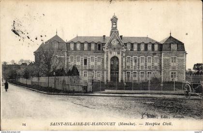 CPA Saint Hilaire du Harcourt Hospice Civil