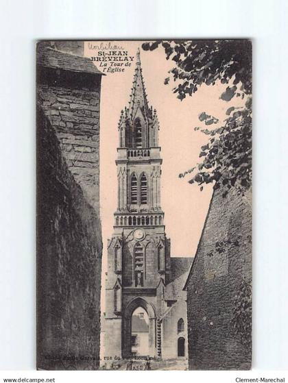 SAINT JEAN BREVELAY : La Tour de l'Eglise - très bon état