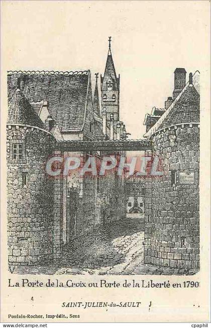 CPA La Porte de la Croix ou porte de la Liberte en 1790 Saint Julien du Sault