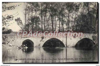 CPA Saint Junien (Haunte Vienne) Le Pont Saint Elisabeth sur la Glane