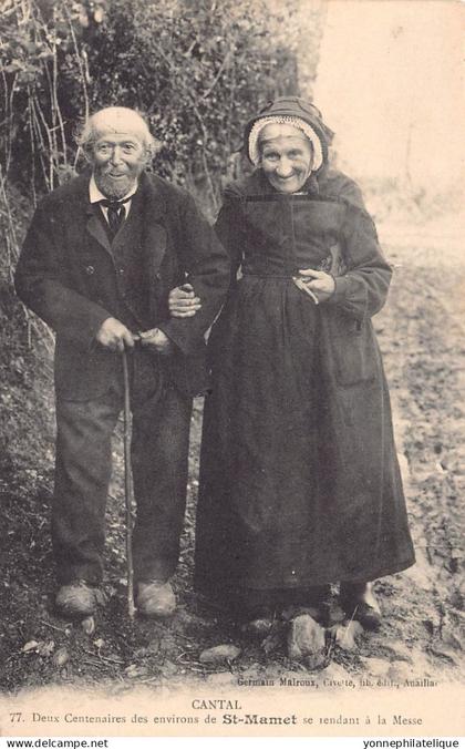 15 - CANTAL -SAINT MAMET - Deux centenaires - superbe - (FR15-65a )