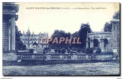 CPA Saint Martin Du Tertre Le sanatorium Vue exterieure