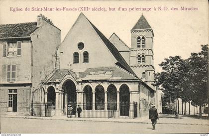 CPA Eglise de Saint Maur les Fosses (XIII siecle) but d'un pelerinage a N. D. des Miracles