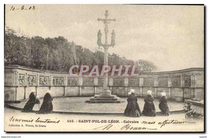 CPA Saint Pol de Leon Calvaire