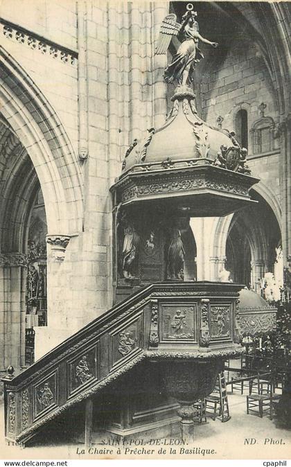 CPA Saint pol de leon la chaire a precher de la basilique