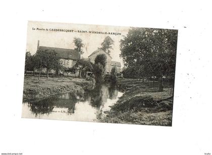 SAINT-WANDRILLE-RANCON LE MOULIN DE CAUDEBECQUET