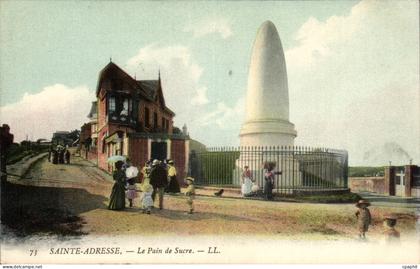 Sainte Adresse CPa Le pain de sucre
