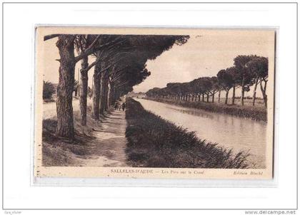 11 SALLELES AUDE Canal du Midi, Pins, Arbres, ed Blaché ERA, 193?