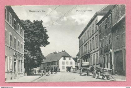 67 - SAARUNION - SARRE UNION - Pfalzburgerstrasse