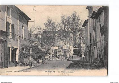 SARRIANS - La Place Publique - très bon état