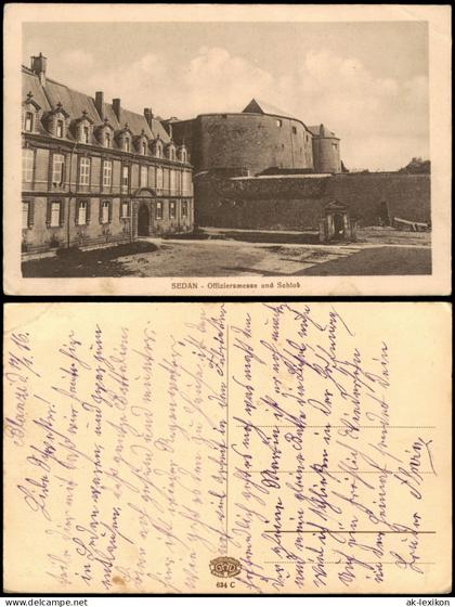 CPA Sedan Sedan Offiziersmesse und Schloß 1916