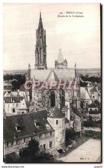 CPA Senlis Abside de la Cathedrale