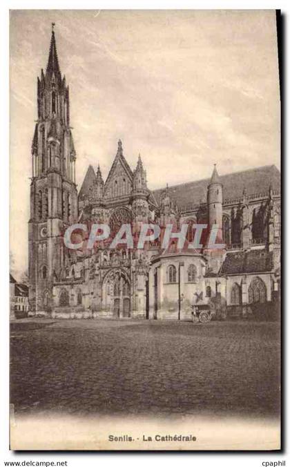 CPA Senlis la Cathedrale