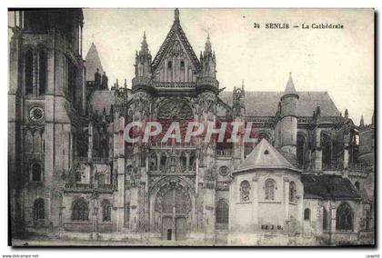 CPA Senlis (Oise) La Cathedrale