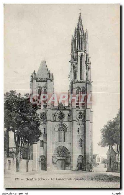 CPA Senlis (Oise) La Cathedrale (facade)