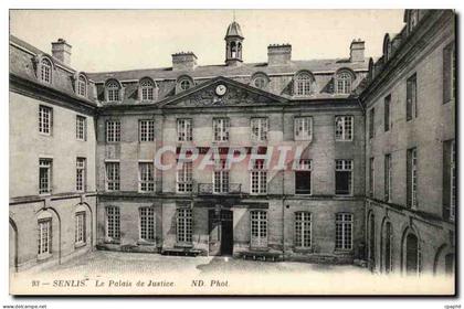 Senlis CPA Le palais de justice