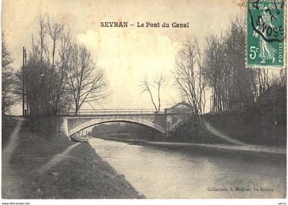 Carte POSTALE Ancienne de  SEVRAN - Pont du Canal