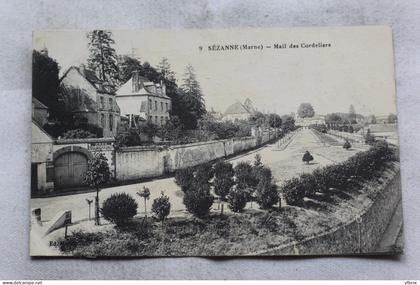 Cpa 1917, Sezanne, mail des Cordeliers, Marne 51