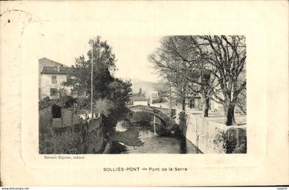 CPA Sollies Pont Pont de la Serre