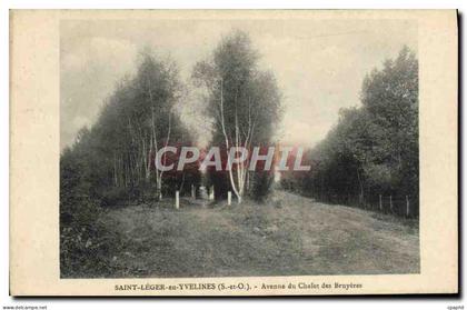 CPA Saint Leger en Yvelines Avenue du Chalet des Bruyeres