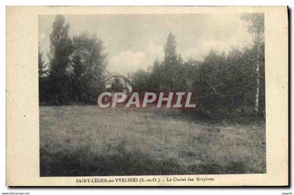 CPA Saint Leger en Yvelines Le Chalet des Bruyeres