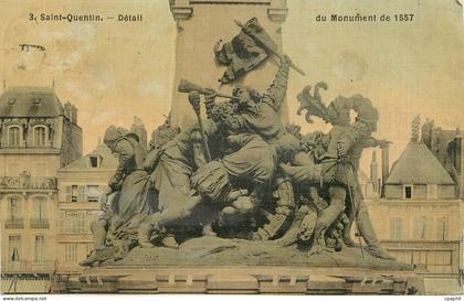 CPA 3 saint quentin detail du monument de 1557