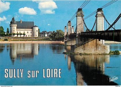 45 - Sully sur Loire - Le Château et le pont suspendu sur la Loire - CPM - Voir Scans Recto-Verso